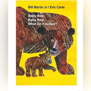 Baby Bear, Baby Bear, What Do You See? — Eric Carle Board Book, Yellow